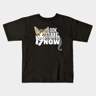 Look at me now - funny cat design Kids T-Shirt